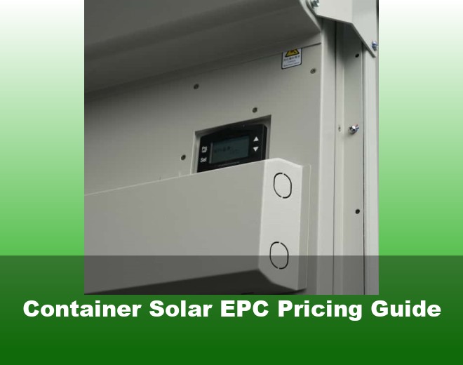 Container Solar EPC Pricing Guide